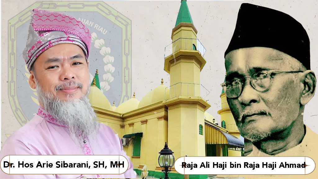 Raja Ali Haji Layak Masuk Diskursus Hukum Internasional